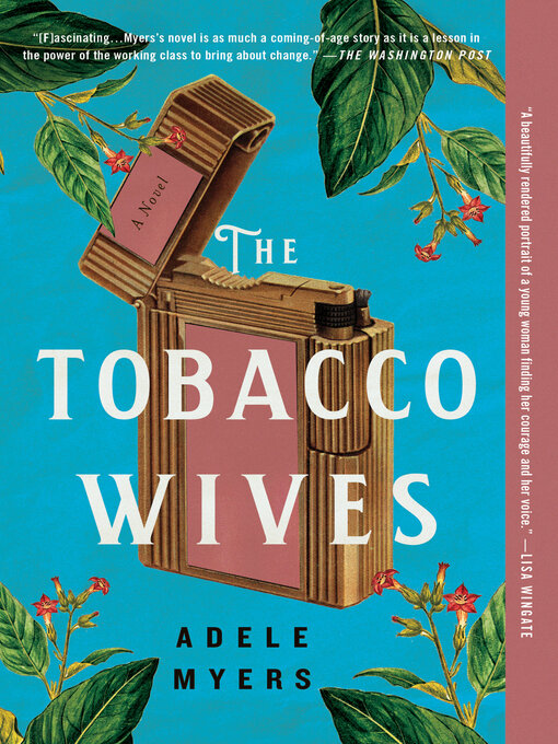 Title details for The Tobacco Wives by Adele Myers - Wait list